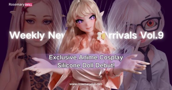 Weekly Sex Doll New Arrivals Vol.9 | Exclusive Anime Cosplay Silicone Doll Debut!